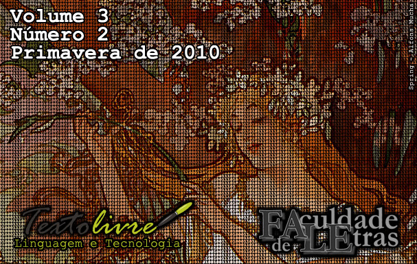 Visualizar v. 3 n. 2 (2010): Texto Livre: Linguagem e Tecnologia